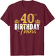 40th Birthday Twins 40 Years Old Twin Brother And Sister T-Shirt - T-Shirt | Maroon