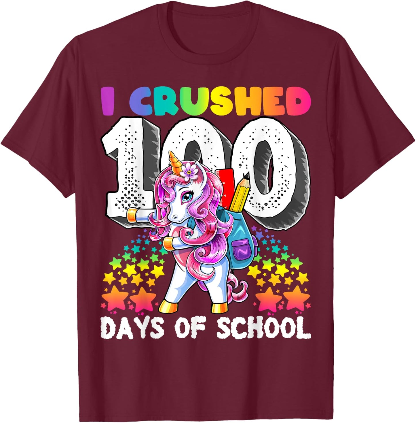 I Crushed 100 Days of School Flossing Unicorn Gift Girls T-Shirt - T-Shirt | Maroon
