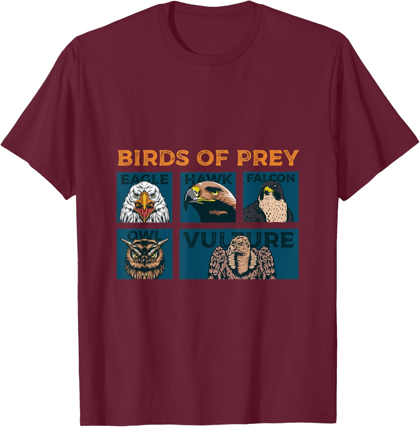 The Birds Of Prey Predator Animal Vulture T-Shirt - T-Shirt | Maroon