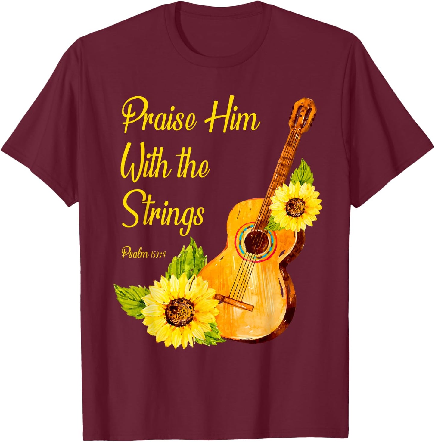 Praise Him With The Strings Christian Guitar Player T-Shirt - T-Shirt | Maroon