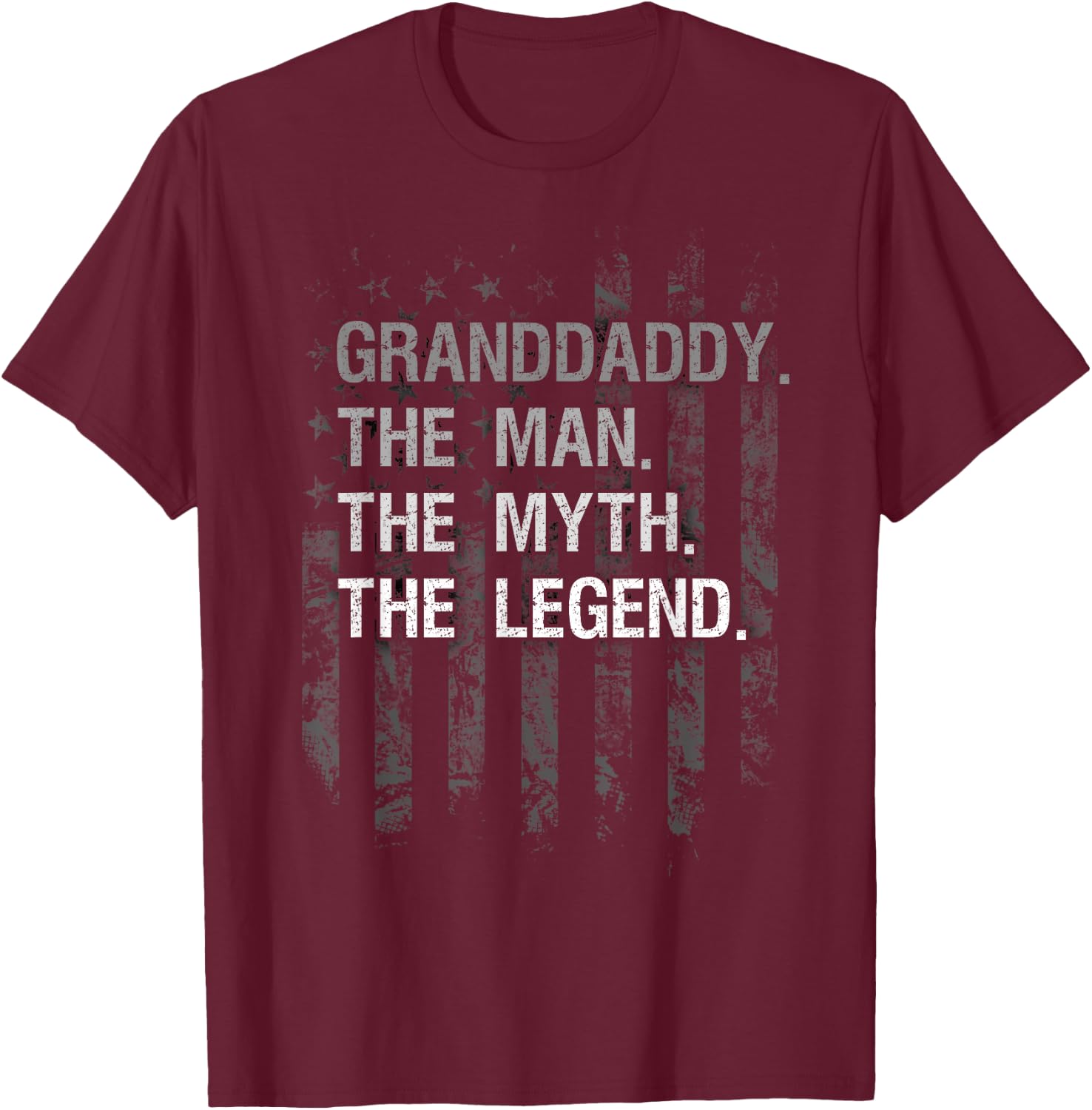 Granddaddy The Man Myth Legend Shirt American Flag T-Shirt - T-Shirt | Maroon