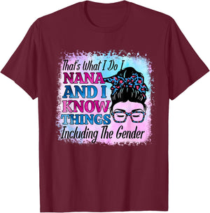 Nana Keeper of Gender And Know Thing Including The Gender T-Shirt - T-Shirt | Maroon