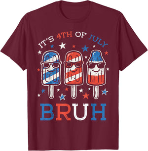Its The 4th of July Bruh Popsicles Funny Meme Men Women Kids T-Shirt - T-Shirt | Maroon