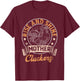 Rise And Shine Mother Cluckers T-Shirt - T-Shirt | Maroon