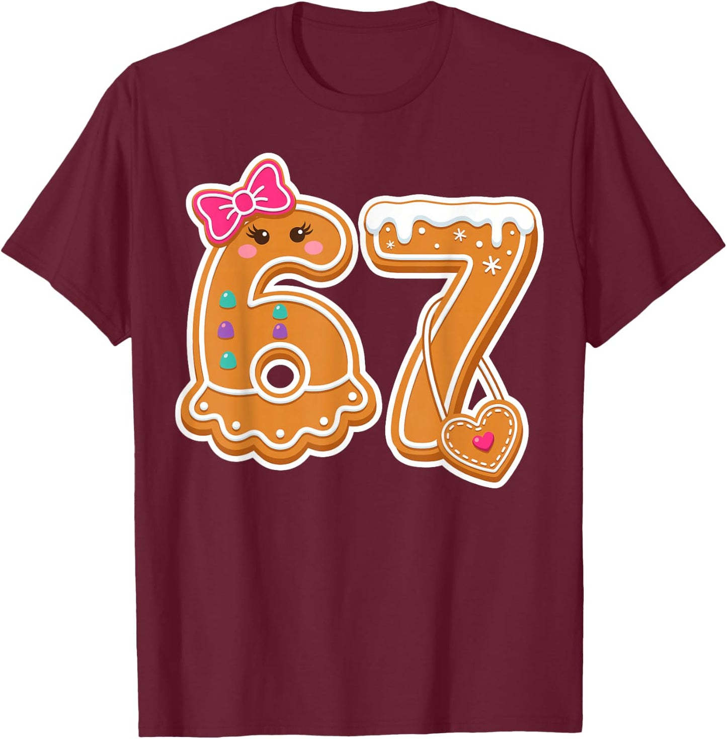 Gingerbread 67 Cookie Cute Christmas Baking T-Shirt - T-Shirt | Maroon