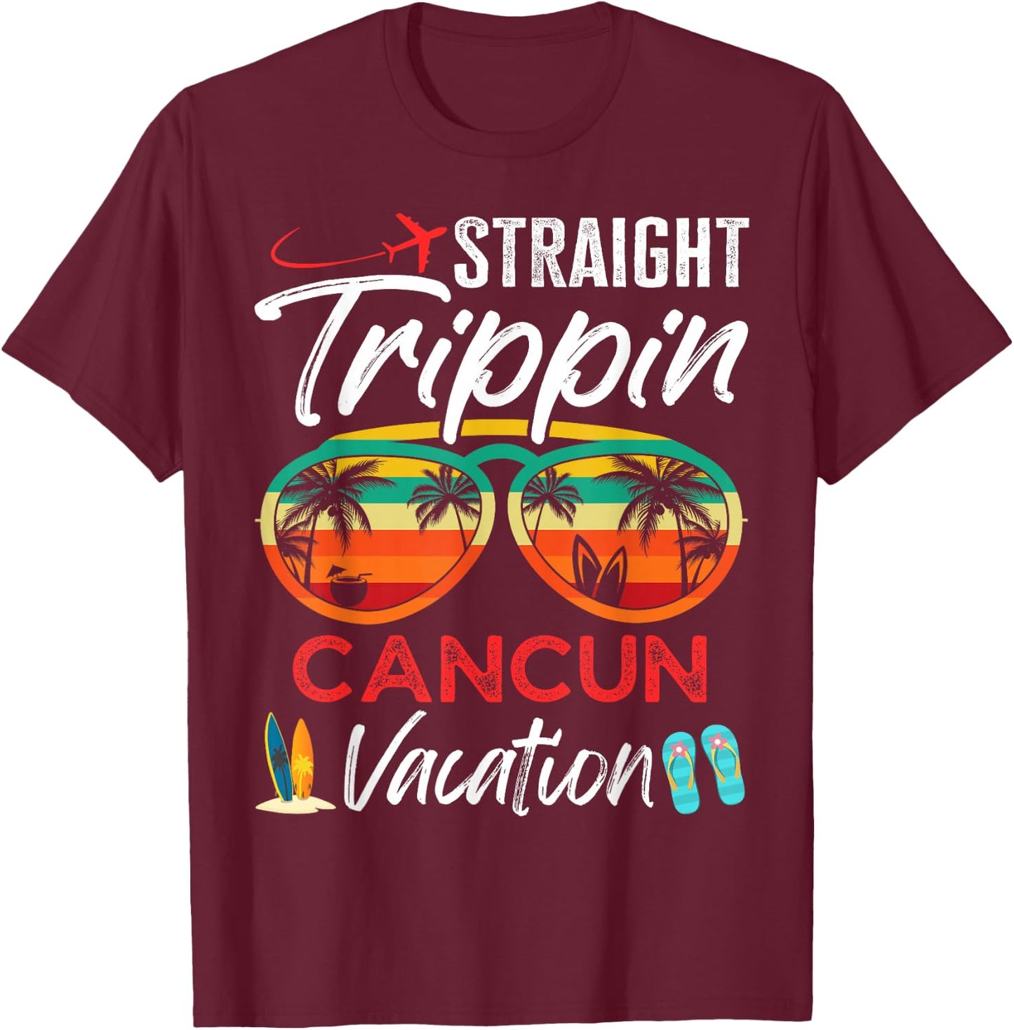 Straight Trippin Cancun Mexico Couples Family Vacation Group T-Shirt - T-Shirt | Maroon