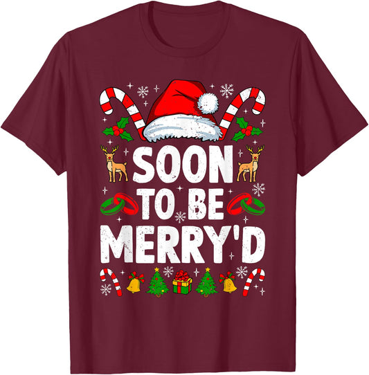 Soon to Be Merry'd Engaged Christmas Squad Couples Fiance T-Shirt - T-Shirt | Maroon