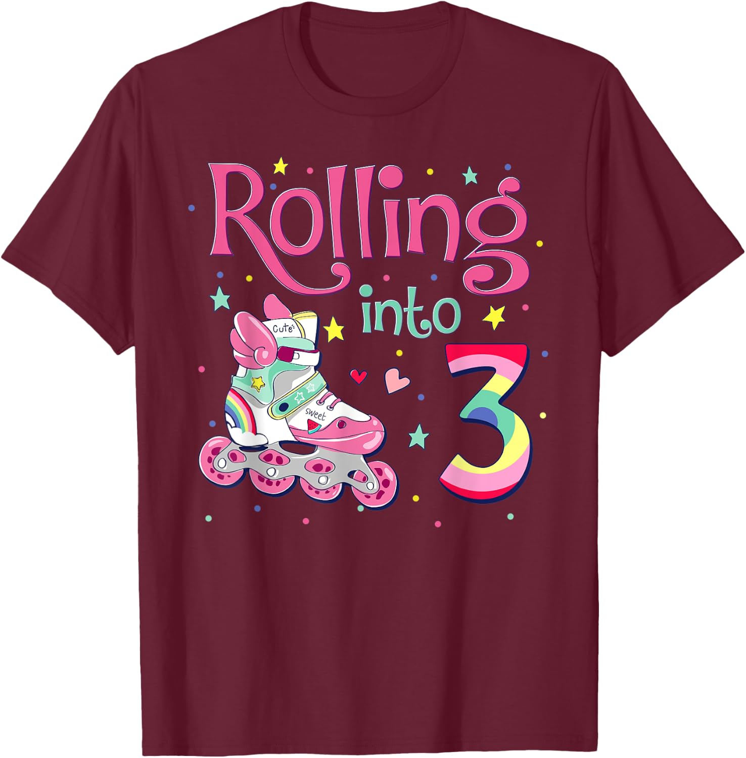 3rd Bday Rolling Into 3 Birthday Girl Roller Skate Party T-Shirt - T-Shirt | Maroon