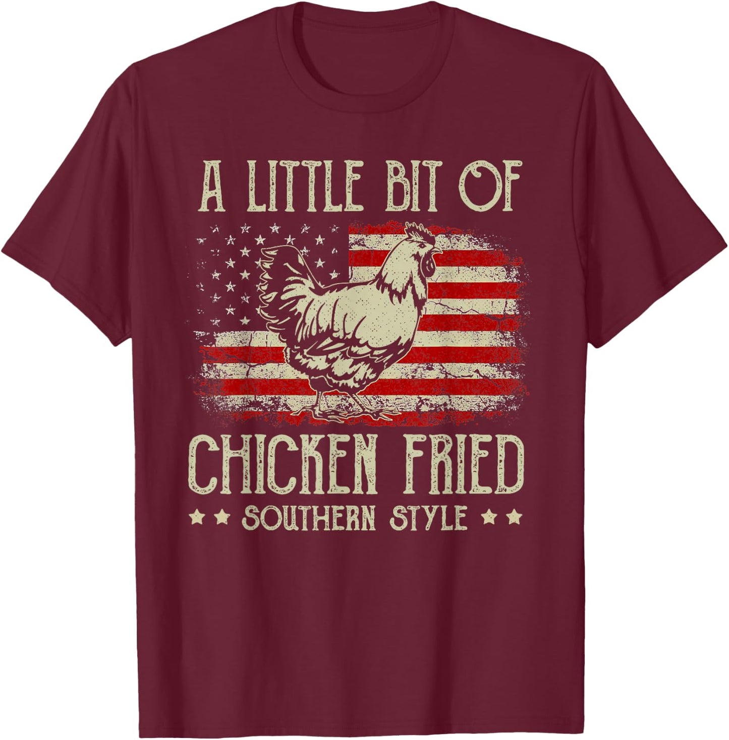 A Little Bit of Chicken Fried Southern Style Vintage US Flag T-Shirt - T-Shirt | Maroon