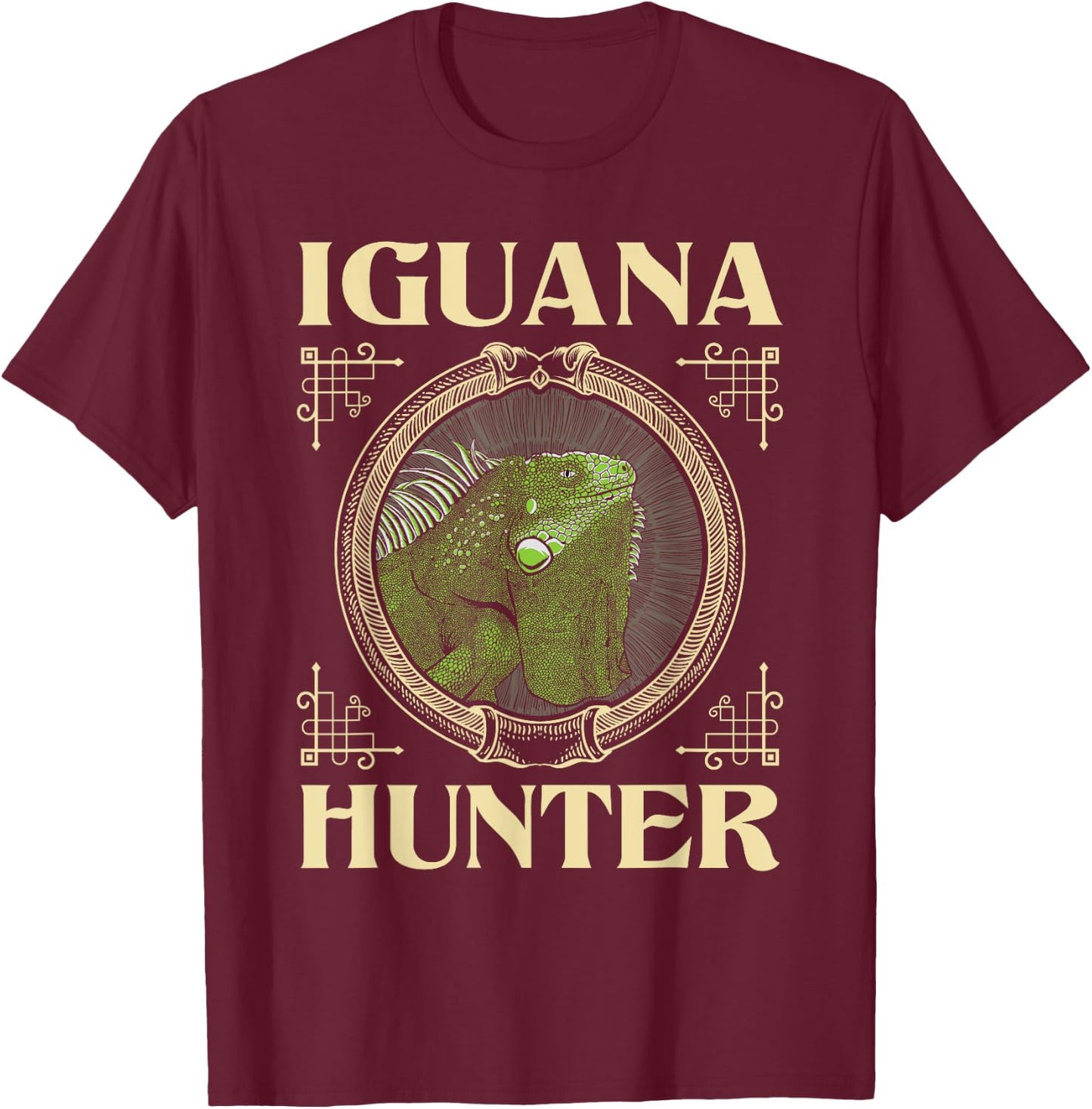 Funny Iguana Shirts Iguana Hunter - Zookeeper Reptile Animal Lover Herpetology T-Shirt - T-Shirt | Maroon