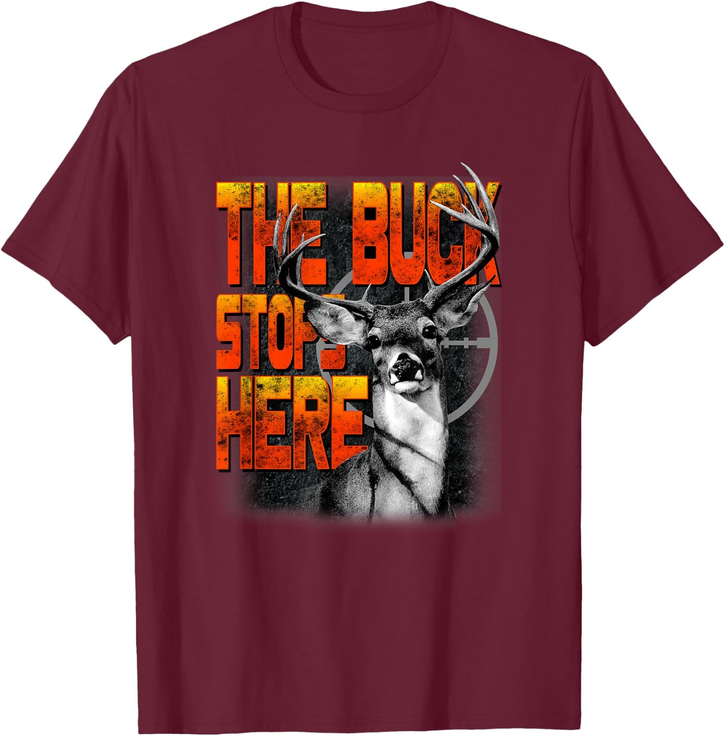 Trendy The Buck Stops Here Hunting Humour T-Shirt - T-Shirt | Maroon