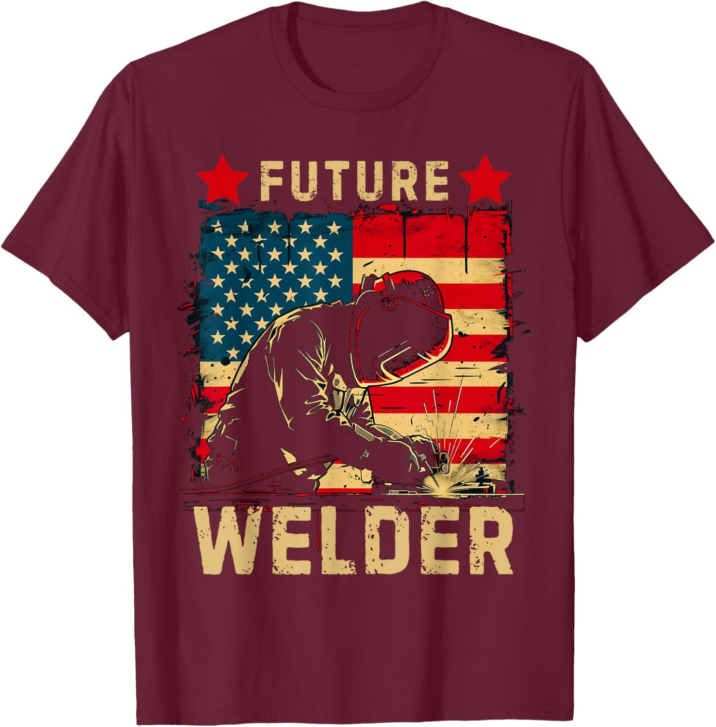Future Welder - Welder Steel Worker Metalworking Lover T-Shirt - T-Shirt | Maroon