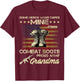 Some Heros Wear Capes Mine Wears Combat Boots Army Grandma T-Shirt - T-Shirt | Maroon