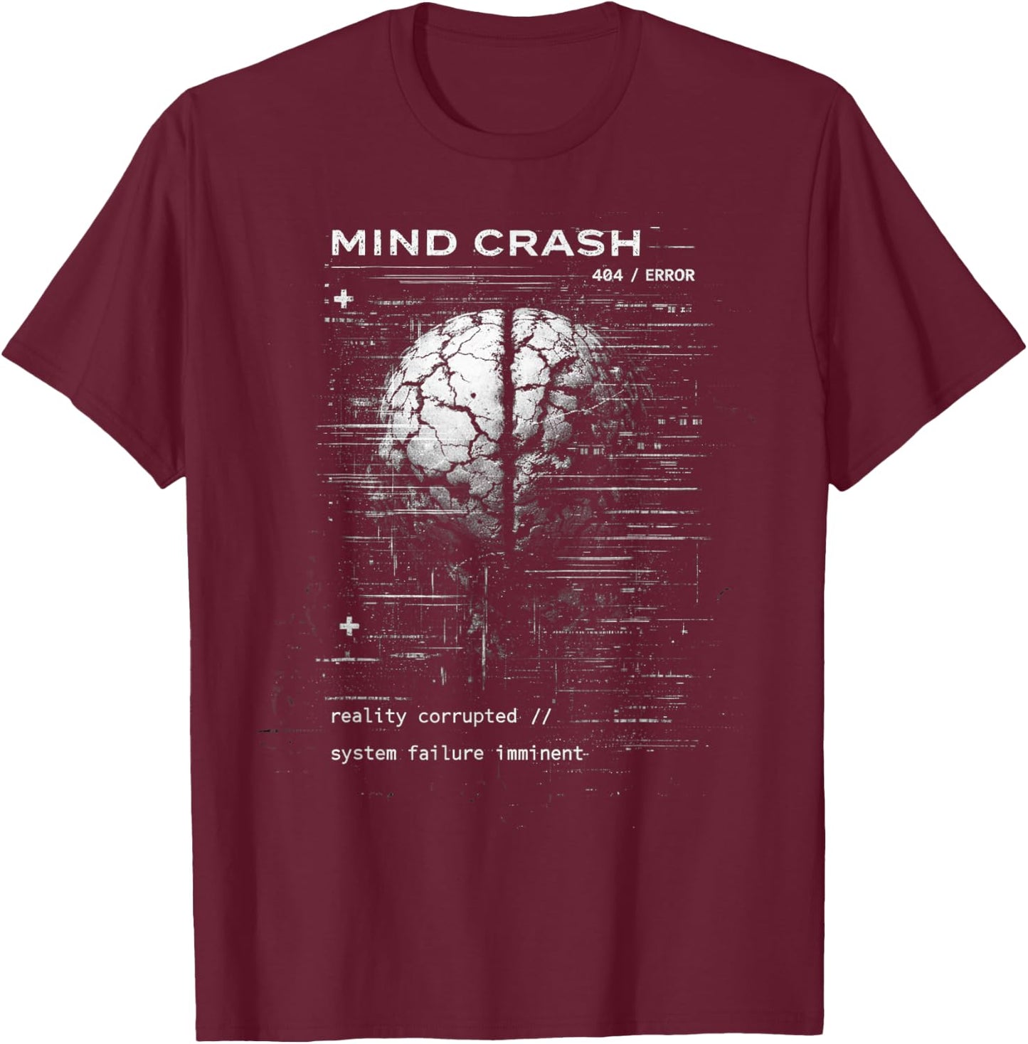 Mind Crash Error Glitch Brain T-Shirt - T-Shirt | Maroon