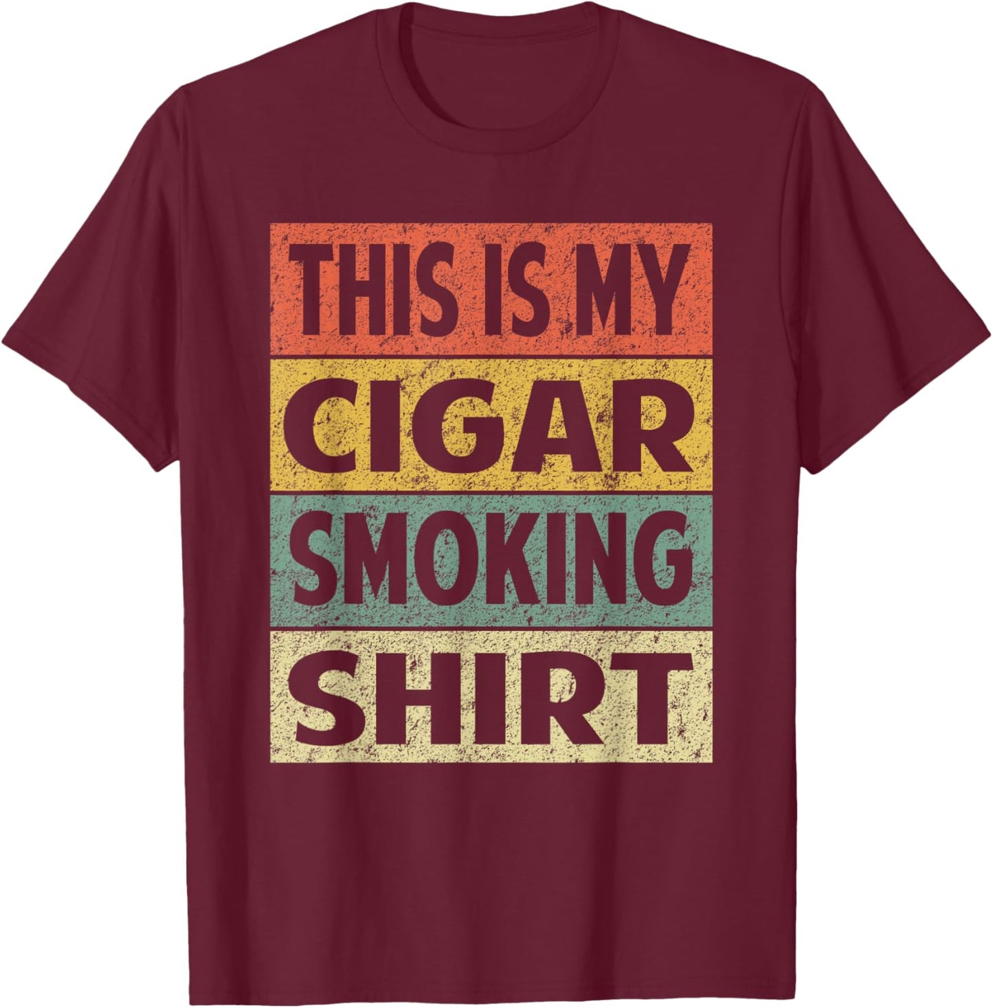 Cigar Smoking Shirt Funny Retro Vintage Cigar Smoker T-Shirt - T-Shirt | Maroon