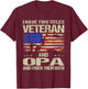 I Have Two Titles Veteran And Opa Funny Dad Papa Grandpa T-Shirt - T-Shirt | Maroon