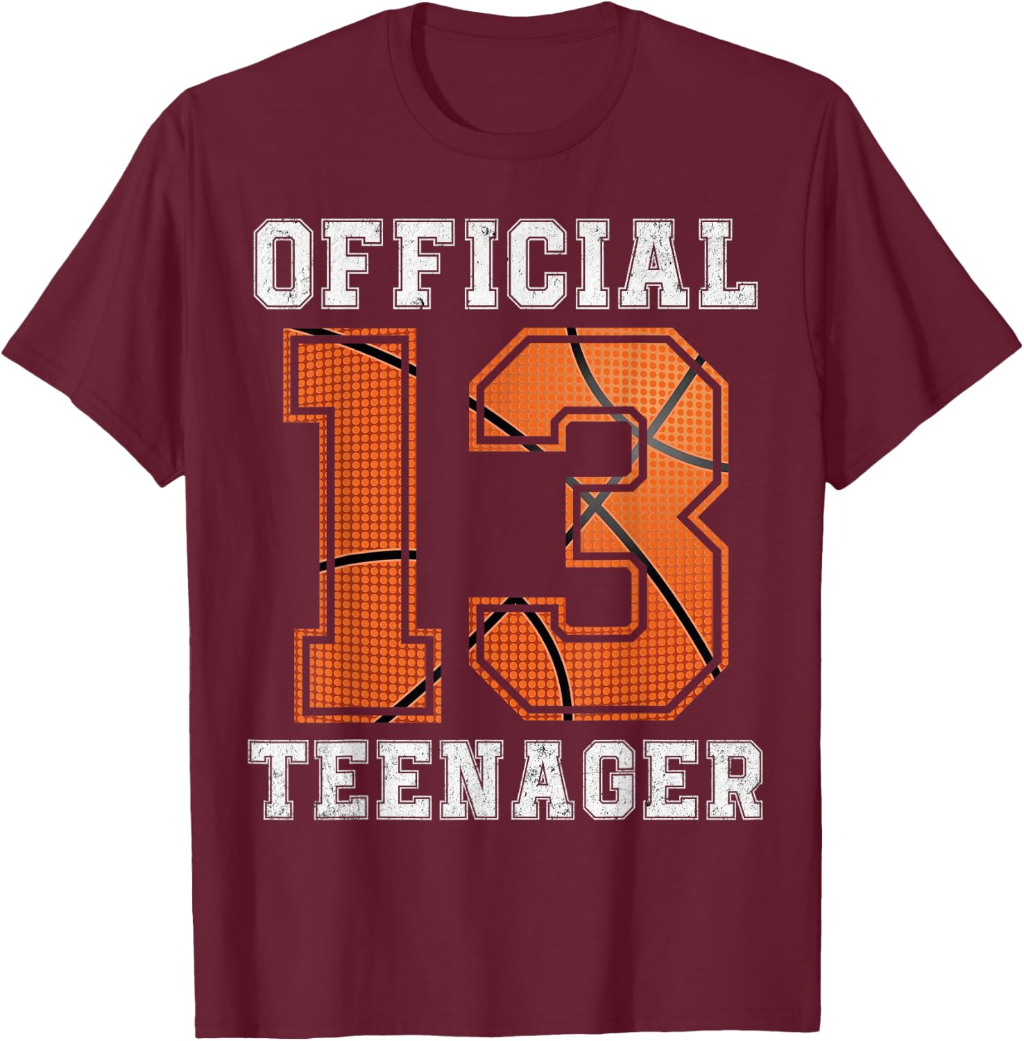 Official Teenager 13th Birthday Boy Party Basketball Teenage T-Shirt - T-Shirt | Maroon