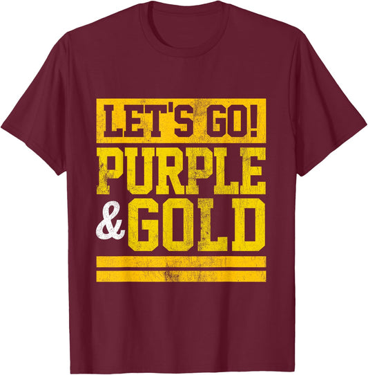 Let's Go Purple & Gold Team Favorite Colors Vintage Game Day T-Shirt - T-Shirt | Maroon