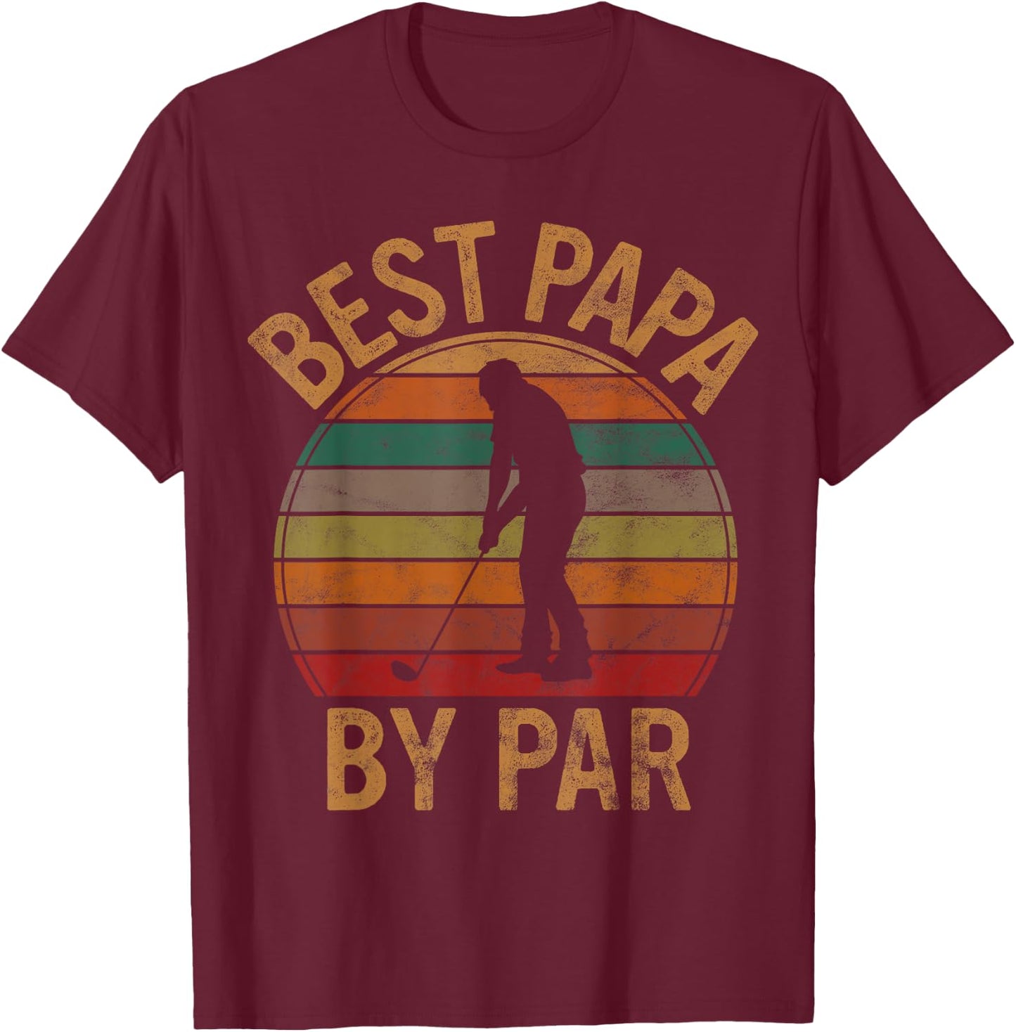 Best Papa by Par Golf Lover Gift Father's Day Dad Golfer T-Shirt - T-Shirt | Maroon