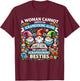 A Woman Cannot Survive On Scrapbooking Alone Gnomes T-Shirt - T-Shirt | Maroon