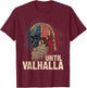 Until Valhalla Viking US Flag Vintage Shirt-Til Valhalla T-Shirt - T-Shirt | Maroon