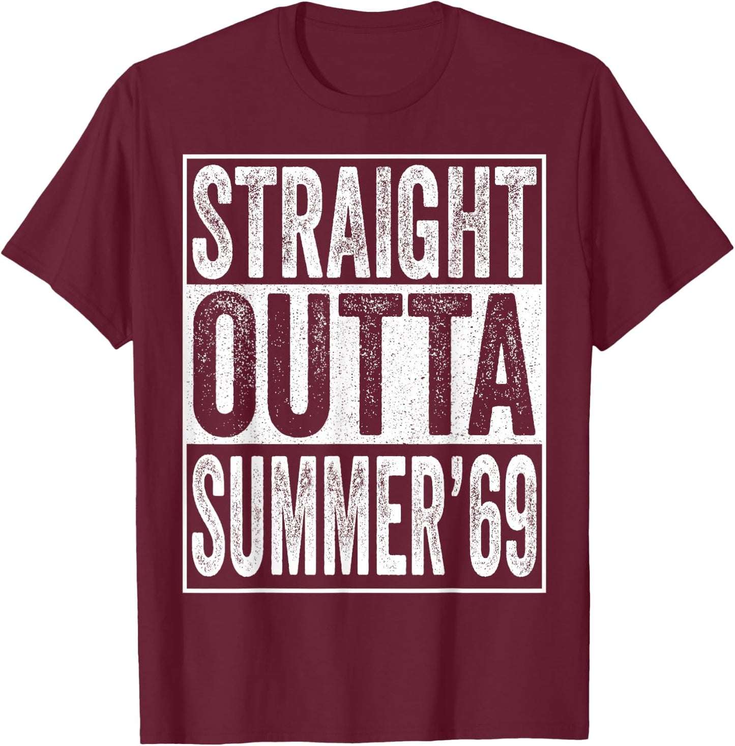 Straight Outta Summer 1969 50th Birthday Gifts 50 Years Old T-Shirt - T-Shirt | Maroon