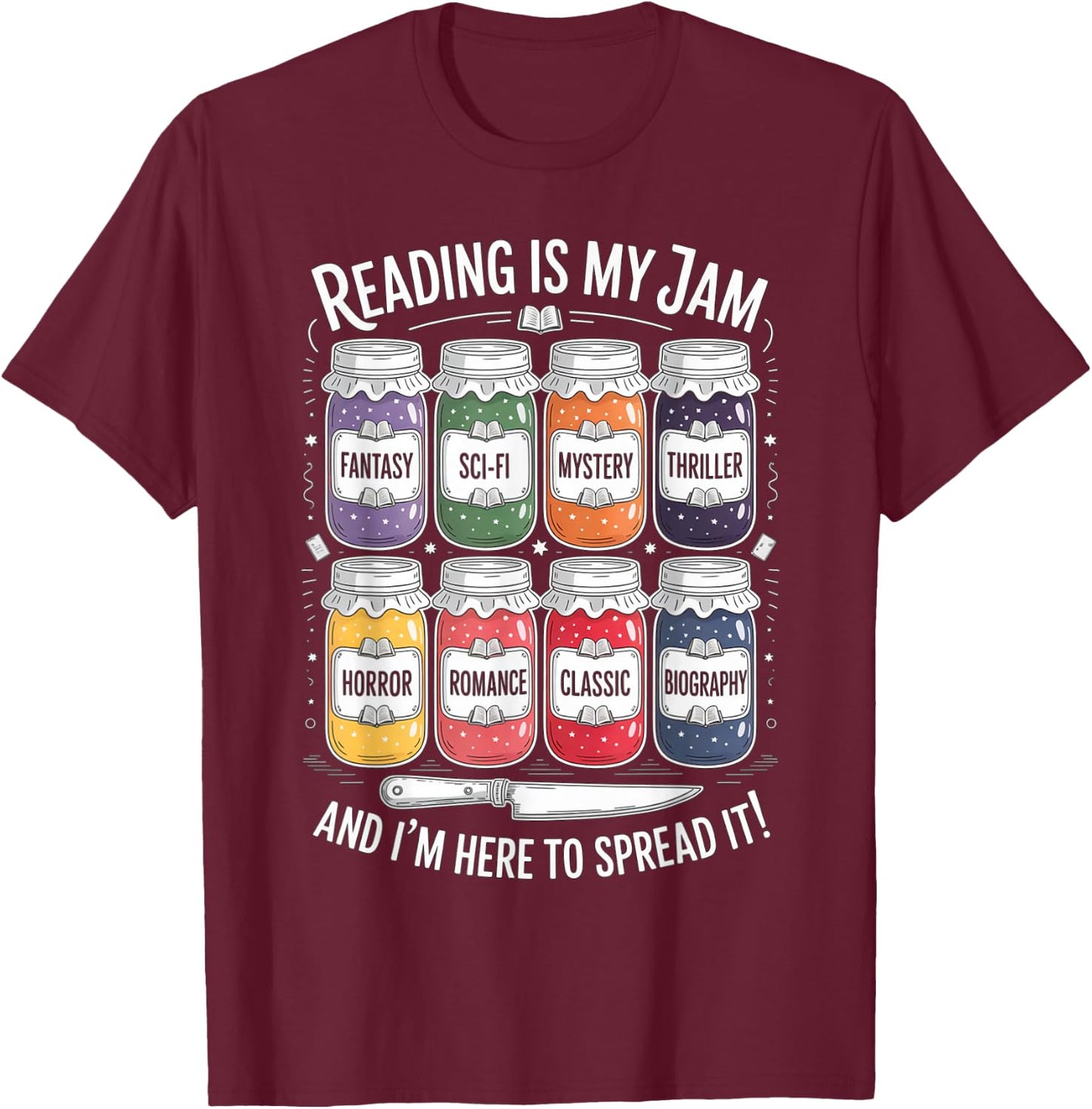 Reading is My Jam Funny Book Lover Pun Librarian Bookworm T-Shirt - T-Shirt | Maroon