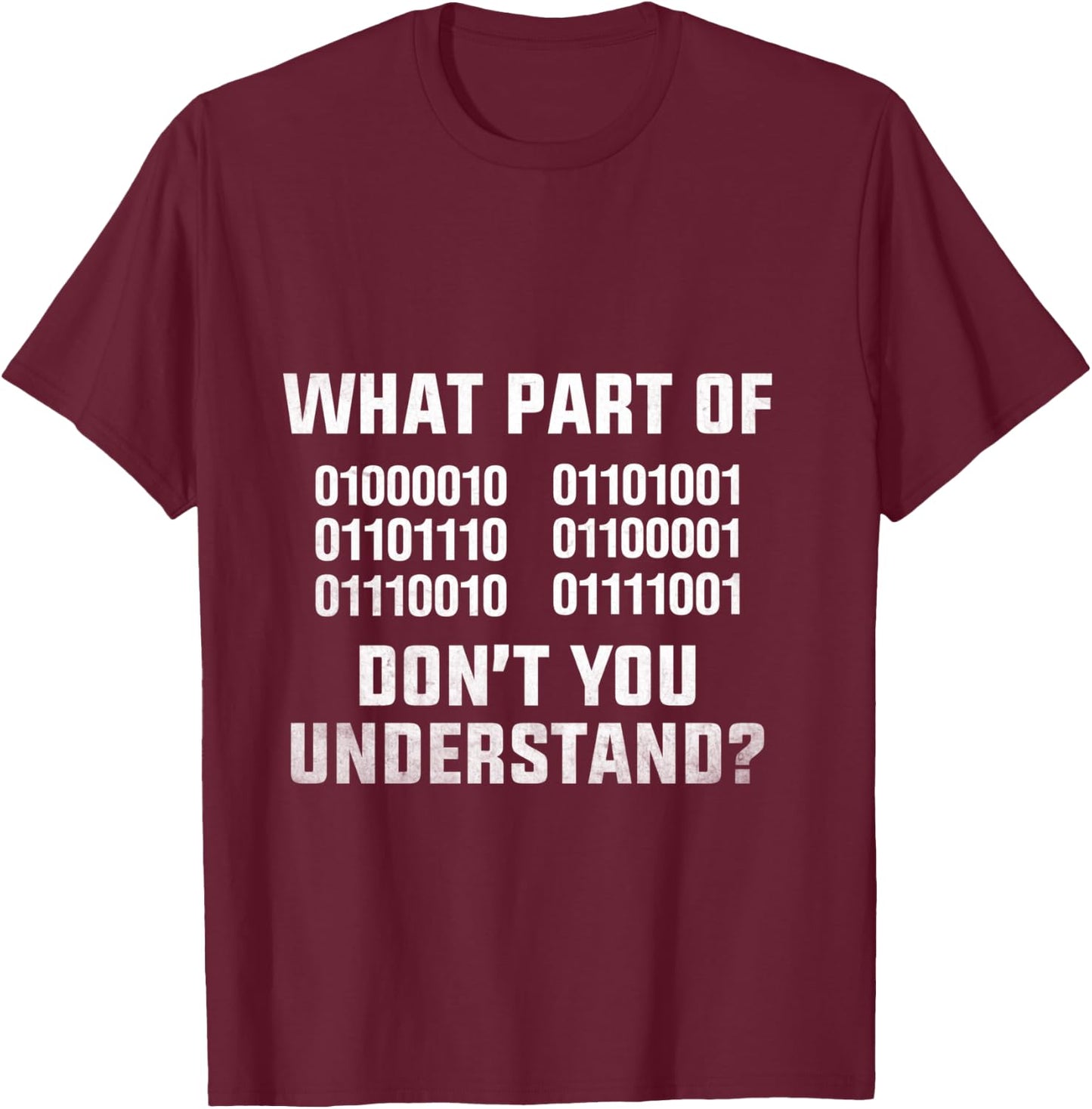 Funny Computer Science Binary Code Computer Programmer T-Shirt - T-Shirt | Maroon