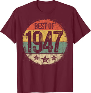 Best of 1947 78th Birthday Gifts Women 78 Year Old T-Shirt - T-Shirt | Maroon