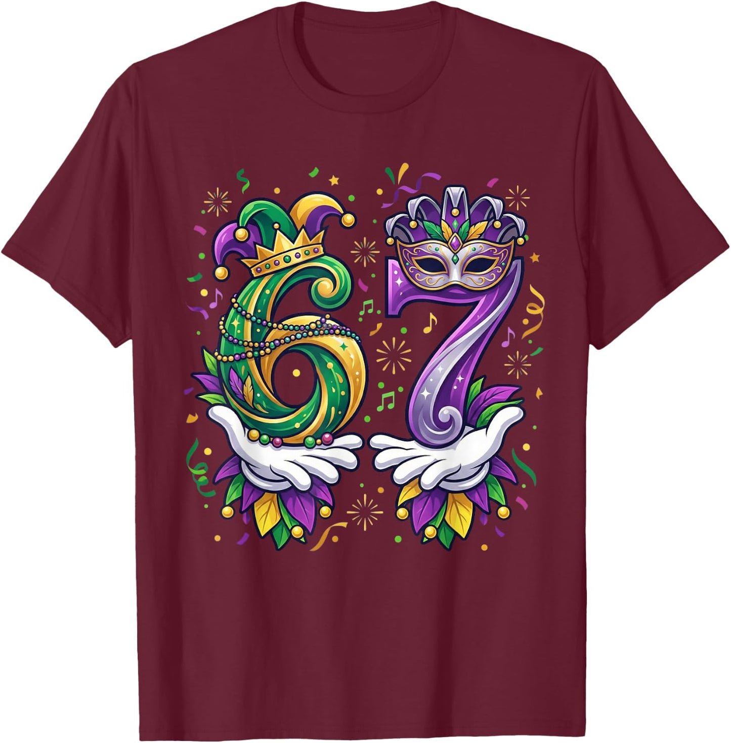 Mardi Gras 67 Meme Six Seven Hands 6 7 New Orleans Carnival T-Shirt - T-Shirt | Maroon
