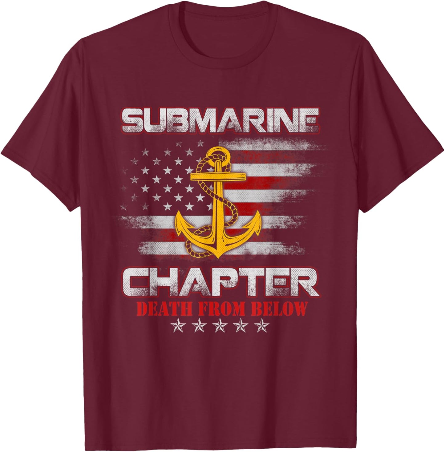 U.S Submarine Chapter Veteran Death From Below Submariner T-Shirt - T-Shirt | Maroon