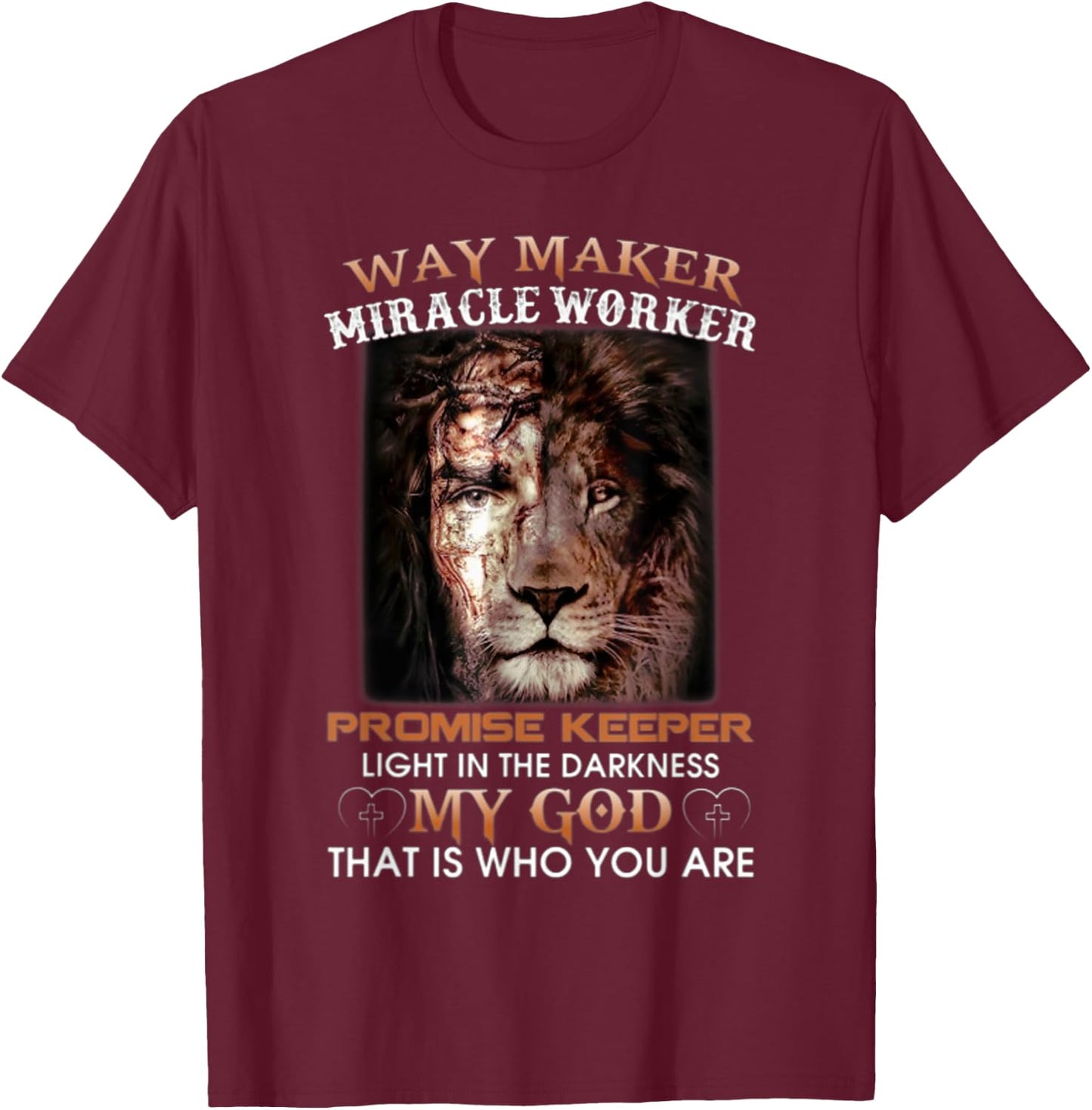 Lion-Way-Maker-Miracle-Worker-Promise-Keeper T-Shirt - T-Shirt | Maroon