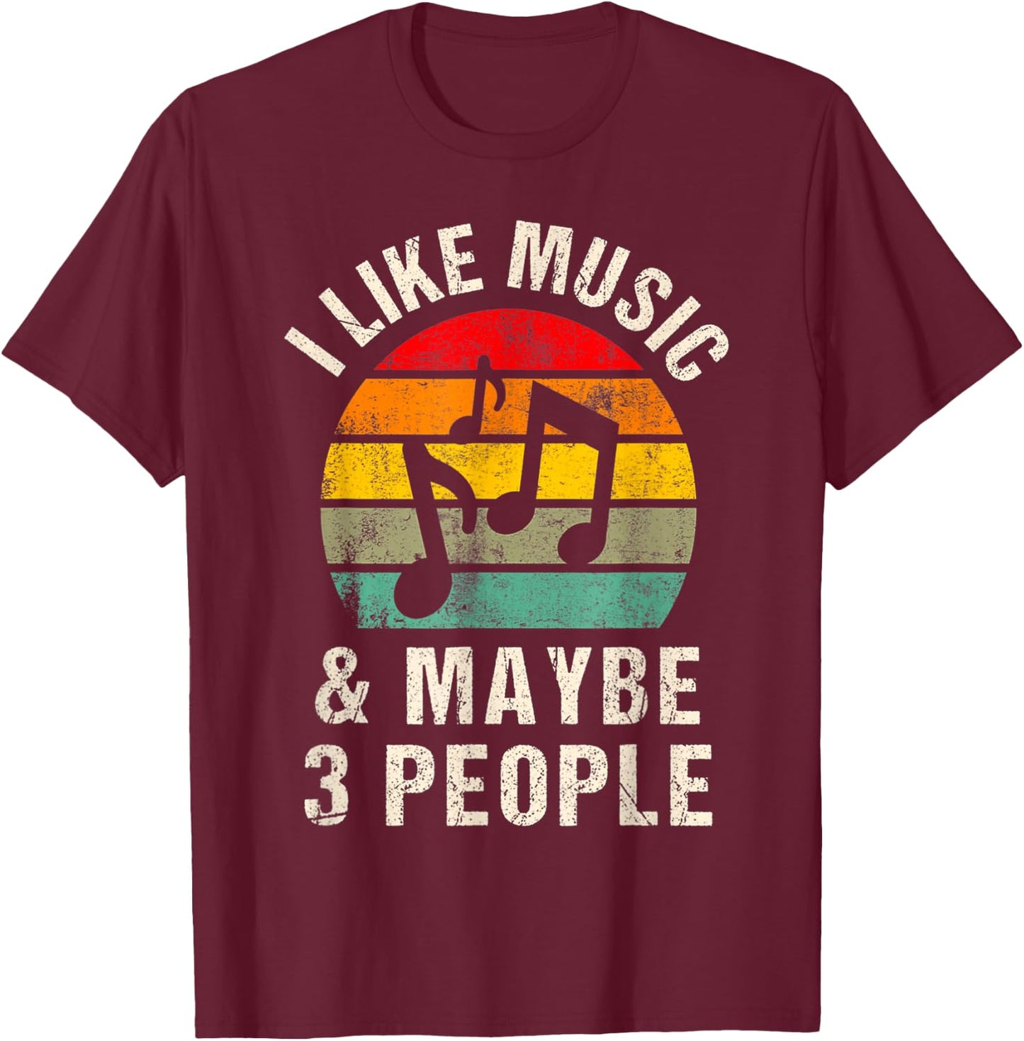I like music and maybe 3 people men and women T-Shirt - T-Shirt | Maroon