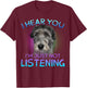 Irish Wolfhound I hear you not listening T-Shirt - T-Shirt | Maroon