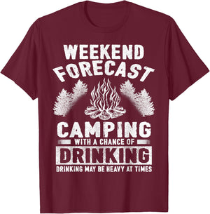 Camper Fun Weekend Forecast Camping with Chance of Drinking T-Shirt - T-Shirt | Maroon