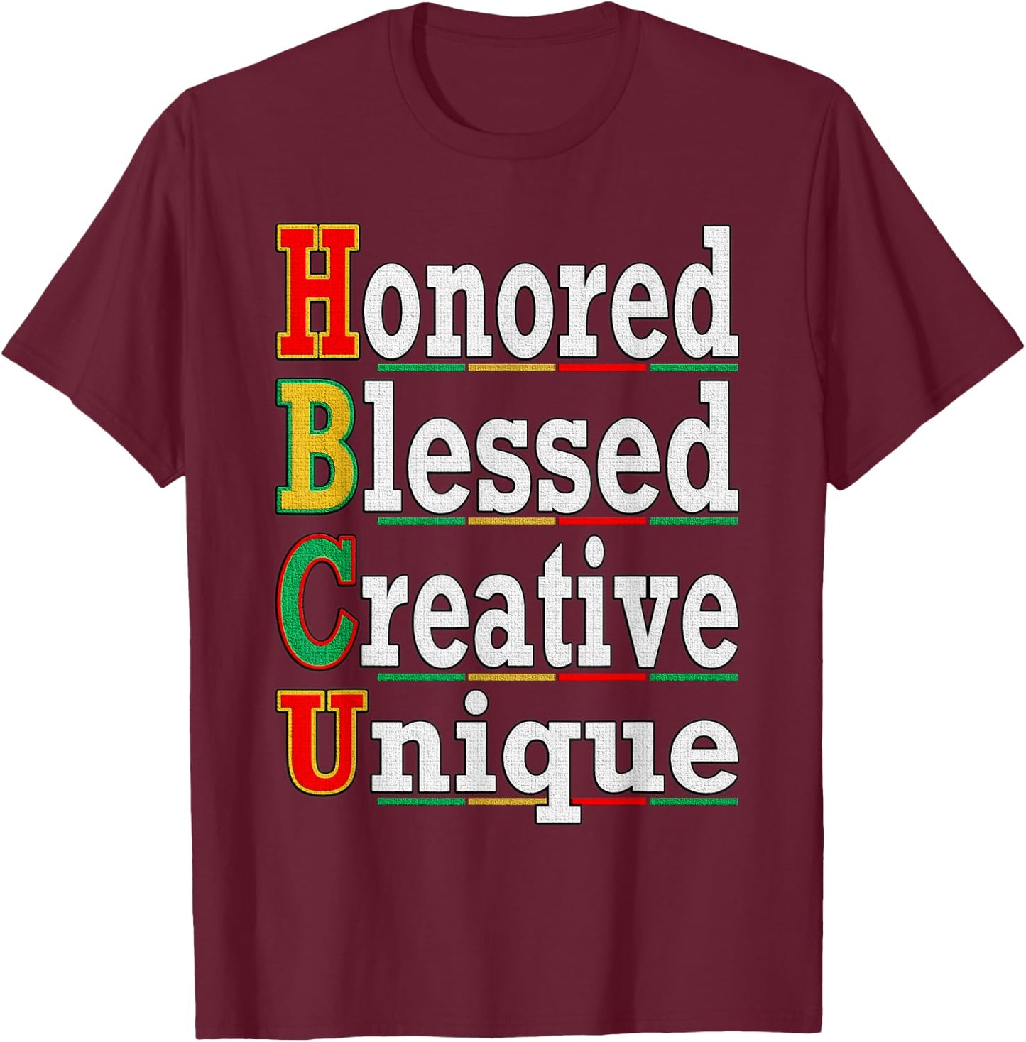 HBCU Apparel African Honored Blessed Creative Unique T-Shirt - T-Shirt | Maroon