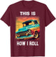 Vintage Classic Old Pickup Truck for Pickup Trucks Lovers T-Shirt - T-Shirt | Maroon