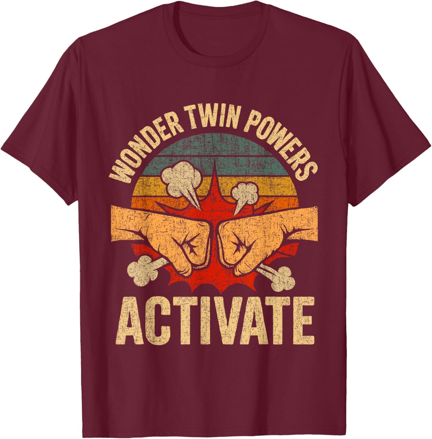 Wonder Twin Powers Activate Funny Twins Brother Sister T-Shirt - T-Shirt | Maroon