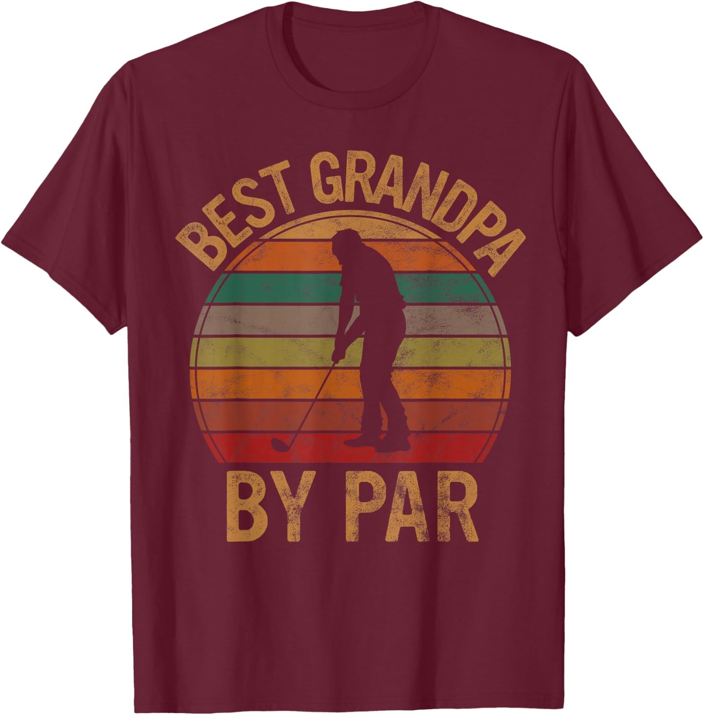Best Grandpa by Par Golf Father's Day Gift Grandad Golfer T-Shirt - T-Shirt | Maroon