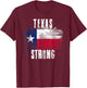 Texas Strong Distressed Flag - Texan Pride T-Shirt - T-Shirt | Maroon