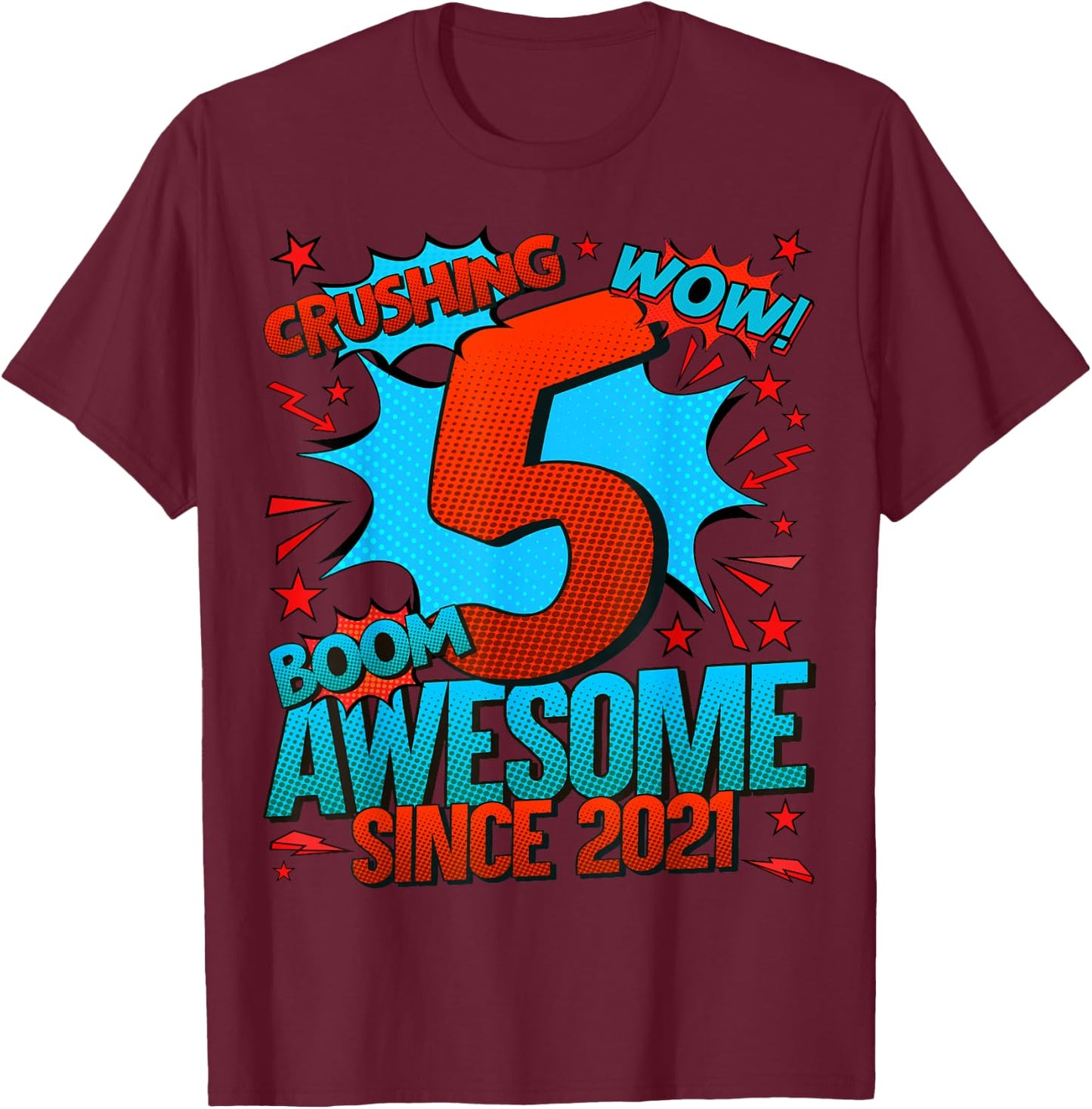 5 Year Old Gifts for Boys 5th Birthday Boy 5 Year Old Boy T-Shirt - T-Shirt | Maroon