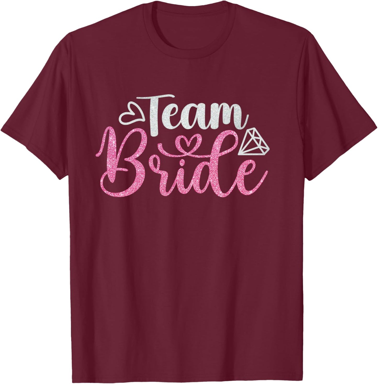 Team Bride Bachelorette party Tribe Bridesmaid T-Shirt - T-Shirt | Maroon