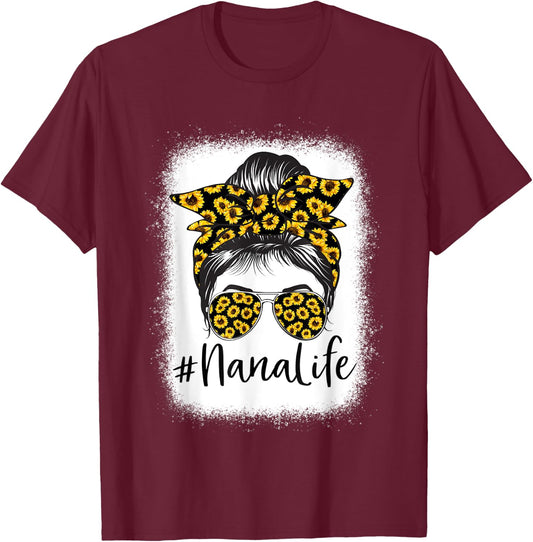 Bleached Sunflower Nana Life for Mother's Day T-Shirt - T-Shirt | Maroon