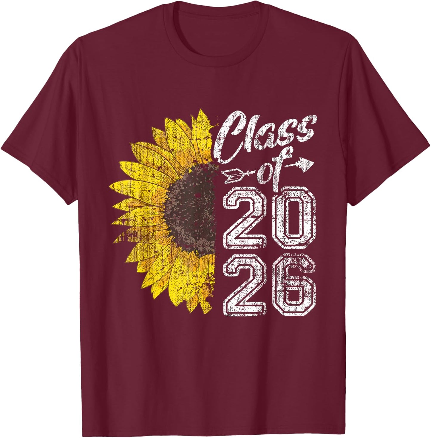 Class of 2026 Graduate Sunflower Senior 26 Last Day School T-Shirt - T-Shirt | Maroon