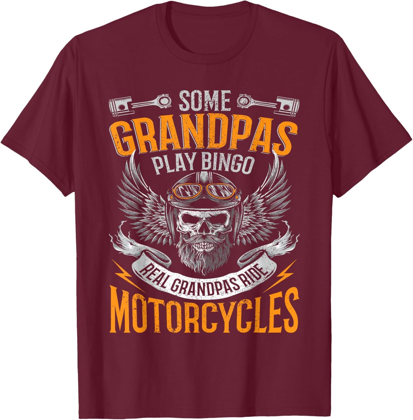 Real Grandpas Ride Motorcycles T-Shirt - T-Shirt | Maroon