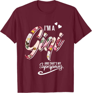 I'm a Gigi and that's my Superpower Christmas Grandma T-Shirt - T-Shirt | Maroon