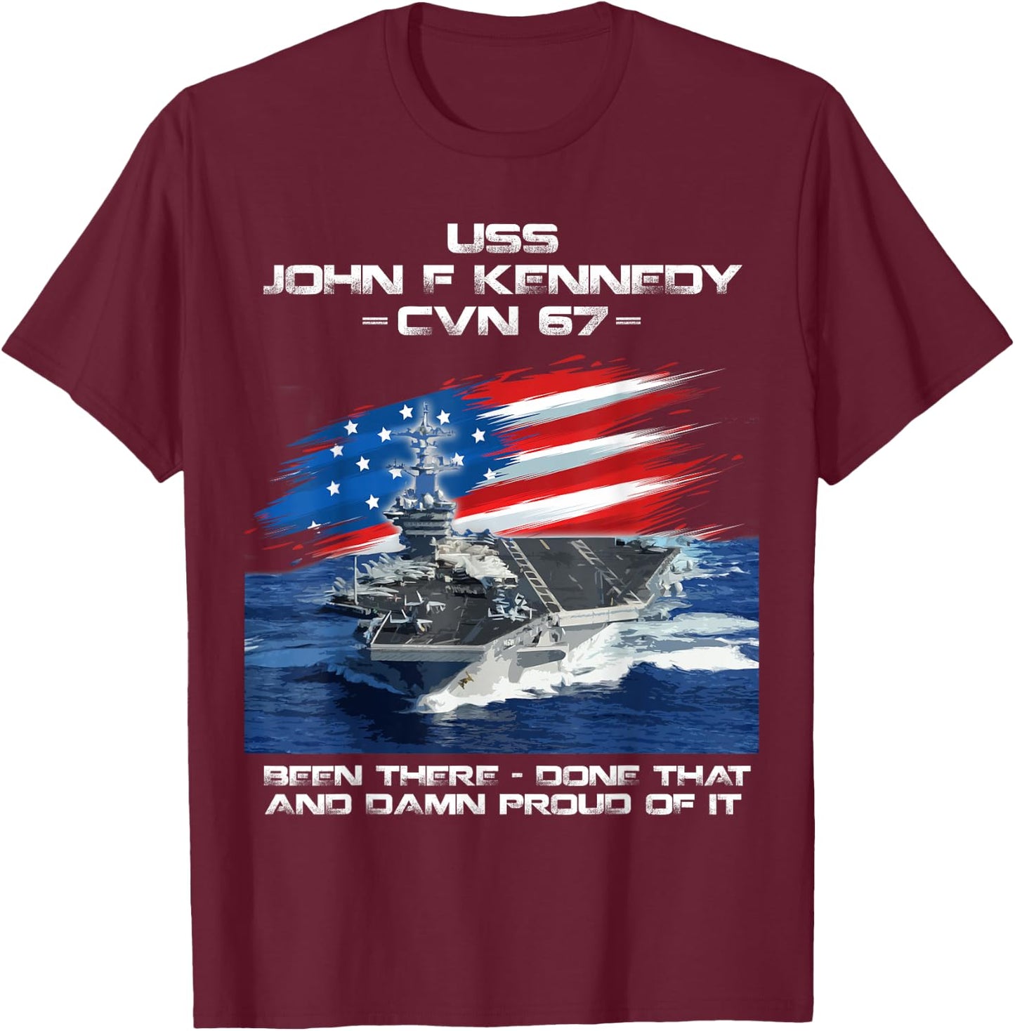 USS John F Kennedy CV 67 Aircraft Carrier Veteran USA Flag T-Shirt - T-Shirt | Maroon