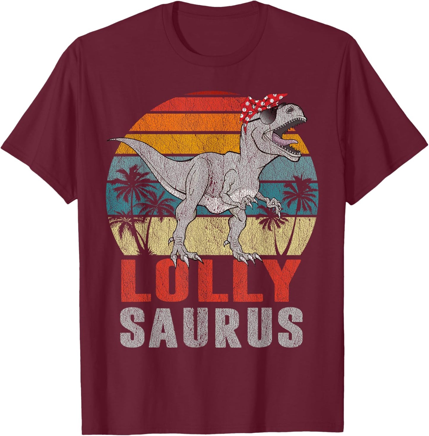 lollysaurus T Rex Dinosaur lolly Saurus Family Matching T-Shirt - T-Shirt | Maroon