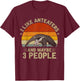 I Like Anteaters and Maybe 3 People Anteater Lover Retro T-Shirt - T-Shirt | Maroon