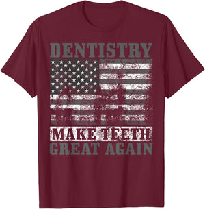 Funny Dentist Gift Women Dentistry American Flag T-Shirt - T-Shirt | Maroon